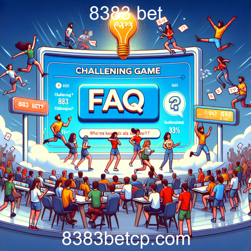 Descubra o Jogo FAQ da 8383 Bet: Teste Seu Conhecimento